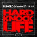 BUHOLD & Uli Poeppelbaum & BLYAND - Hard Knock Life