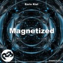 Enrio Kiel - Magnetized