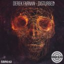 Derek Farnan - Disturbed