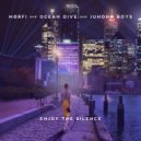 MØRFI & Ocean Dive & Junona Boys - Enjoy the Silence