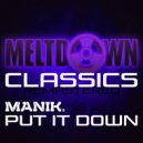 Manik (NZ) - Put It Down