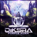 Diksha - Purple Aura (Original Mix)
