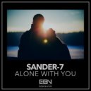 Sander-7 - Alone With You
