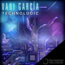 Vani Garcia - Technologic