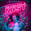 Pensacola Mist - The Dying Light