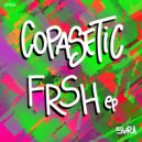 Copasetic - FRSH