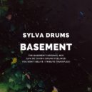 Sylva Drums - The Basement