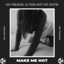 DJ Pencil & The Cut Up Boys - Make Me Hot