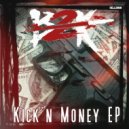 Born2Kill - Kick'n Money