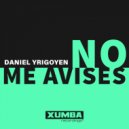 Daniel Yrigoyen - No Me Avises