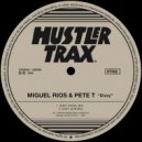 Miguel Rios & Pete T - Dizzy