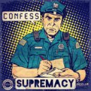 Supremacy - The Shit