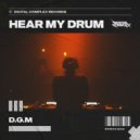 D.G.M - Hear My Drum