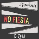 E-Coli - No Fiesta