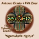 Antonio Ocasio & Omar FNX feat. Ziphezinhle Celeshe - Ngamukele Nginje