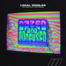 Local Singles - Dazed and Confused