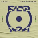 AXALL - Friendzoned