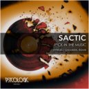 Sactic - Fuck In The Music
