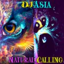 Dj Asia - Natural Calling (Mix)