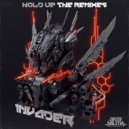 1NVADER - HOLD UP!