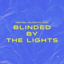 Michael Calfan Ft. IMAN - Blinded By The Lights