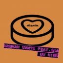 Hannah Wants ft. Ara - So High (Extended Mix)