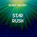 Warp Theory - Star Rush (Original Mix)
