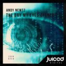 Andy Newtz - The Day My Eyes Opened