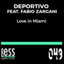 Deportivo Feat. Fabio Zargani - Love In Miami