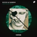 Ecco & Sando - On Your Mind