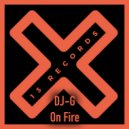 DJ-G - On Fire