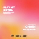 Rafael Bossi - Play My Down