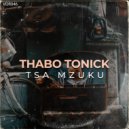 Thabo Tonick - Unleashed