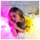 Sasha Primitive - Living For The Moment (Extended Mix)