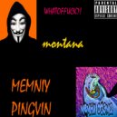 montana & MEMNIY PINGVIN - Whatoffuck?! Snippet Version (prod. by Lil Born)