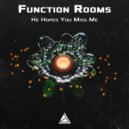 Function Rooms - He Hopes You Miss Me (Original Mix)