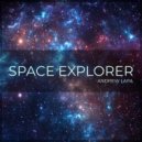 Andrew Lapa - Space Explorer (Original Mix)