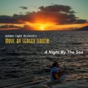 Sergey Sirotin & Golden Light Orchestra - A Night By The Sea (Original Mix)