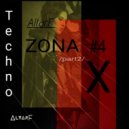 AltarF - Zona X #4 ( part2 ) (mix)