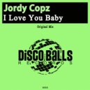 Jordy Copz - I Love You Baby