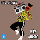 The Stoned - Hey Music