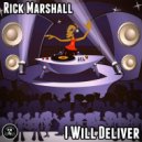 Rick Marshall - I Will Deliver