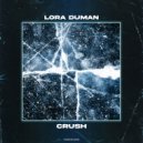 Lora Duman - Crush