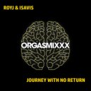 RoyJ & IsaVis - Journey With No Return (Original Mix)