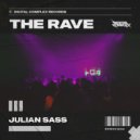 Julian Sass - The Rave