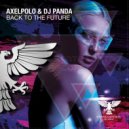 AxelPolo & DJ Panda - Back To The Future