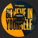 Tzesar - Believe In Yourself
