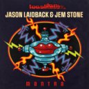 Jason Laidback, Jem Stone - Mantra