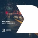 ColderIX - Last Goodbye (Original Mix)