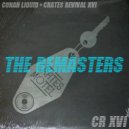 Conan Liquid - Help Me Out Again (2022 ReMaster)